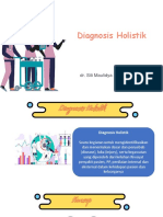 Diagnosis Holistik: Dr. Siti Maulidya Sari, Dipl - DK, M.Epid