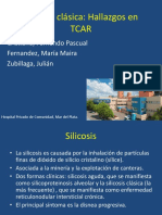 Silicosis Clásica: Hallazgos en Tcar: Cristiano, Fernando Pascual Fernandez, María Maira Zubillaga, Julián