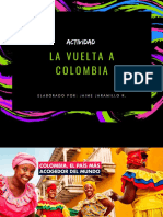 La Vuelta A Colombia: Actividad