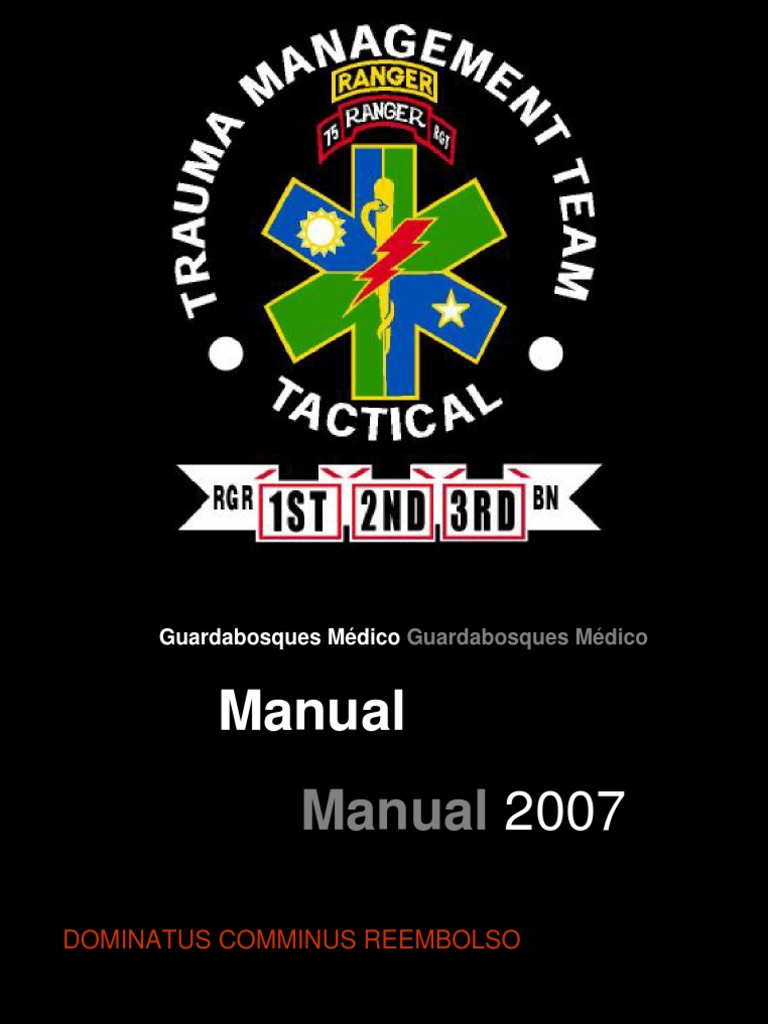 Manual del Equipo de Manejo de Traumatismos del 75o Regimiento de