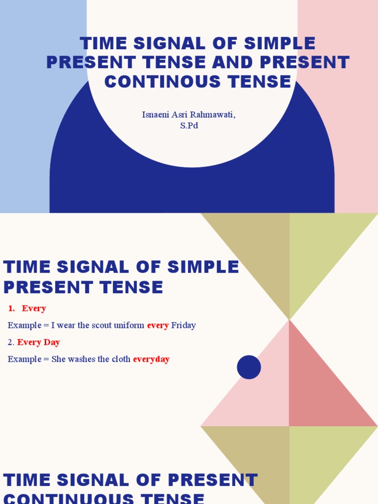 Time Signals for Present Tenses | PDF | Language Arts & Discipline