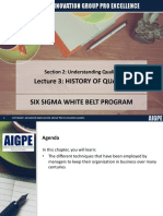Lecture 3: History of Quality Six Sigma White Belt Program