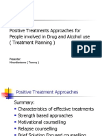 Positive Treatments Approaches For People Involved in Drug and Alcohol Use (Treatment Planning)