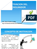 Motivacion Del Consumidor: Psic. Diana Dueñas Castillo Esp. en Gerencia de Recursos Humanos