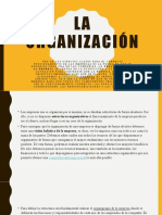 LA Organización: La Empresa Se Centra en La Estructura Y Los Modos de