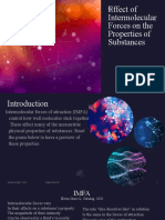 Effect of Intermolecular Forces On The Properties of Substances