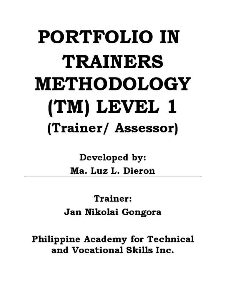 Portfolio in Trainers Methodology (TM) Level 1: (Trainer/ Assessor ...
