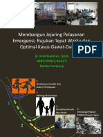 Membangun Jejaring Pelayanan Emergensi, Rujukan Tepat Waktu Dan Optimal Kasus Gawat-Darurat