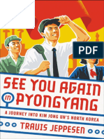 See You Again in Pyongyang - A Journey Into Kim Jong Un's North Korea (PDFDrive)