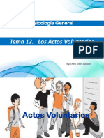 Psicología General: Tema 12. Los Actos Voluntarios