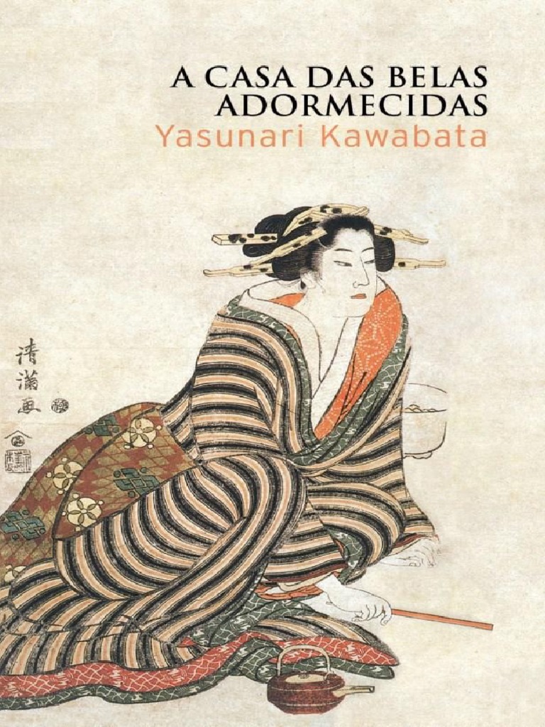 A Casa Das Belas Adormecidas (Kawabata, Yasunari) | PDF | Homo Sapiens ...
