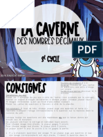 La Caverne: Des Nombres Décimaux