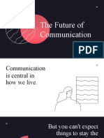 The Future of Communication: What's in Store For Us?