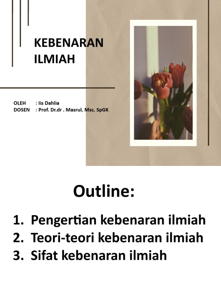 Kebenaran Ilmiah: Pengertian dan Sifatnya | PDF | Filsafat ...
