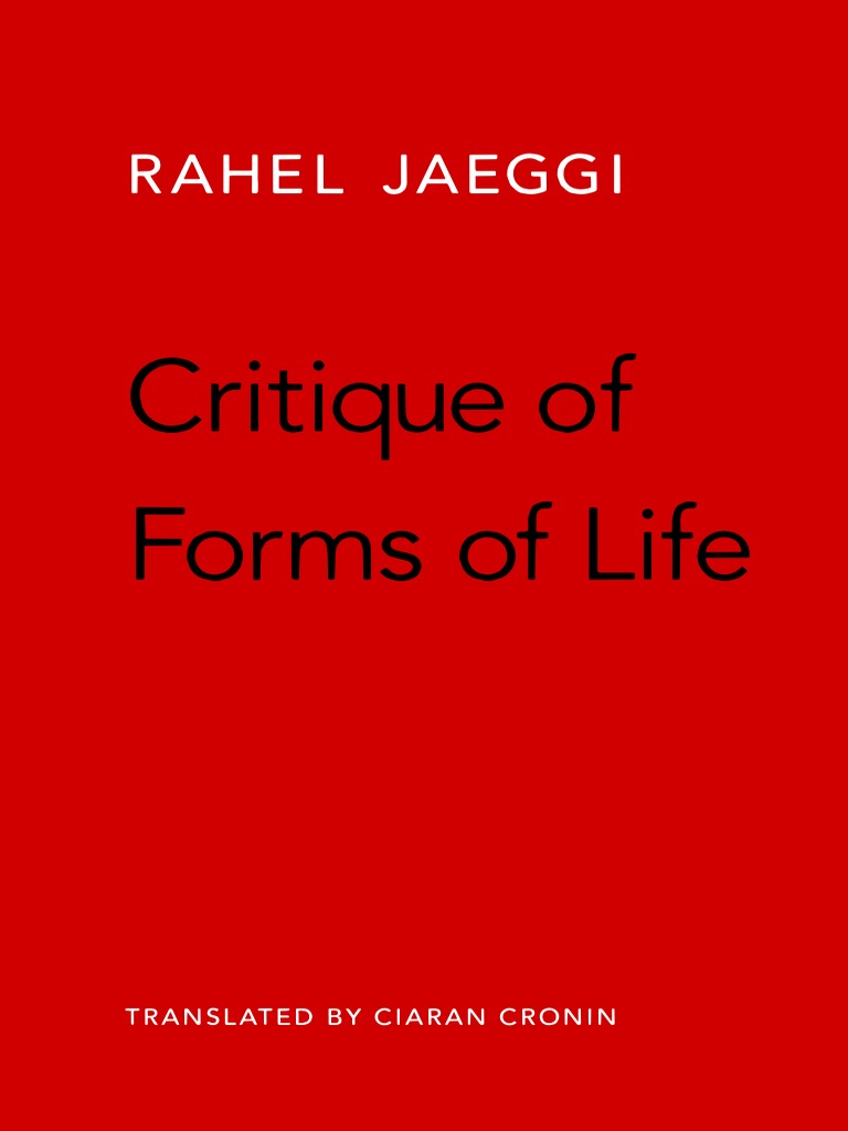 JAEGGI, R CritiqueOfFormsOfLife | PDF | Georg Wilhelm Friedrich Hegel ...