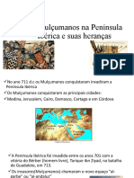 Os Mulçumanos Na Península Ibérica e Suas Heranças: Alunos: Vicente Martins Nº25 Gonçalo Santos Nº9