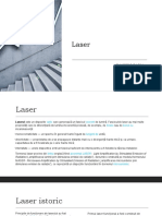 Laser: Danciuc Daria-Ana Maria CLASA:11B Liceul Tehnologic Dimitrie Gusti