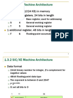 1.3.2 SIC/XE Machine Architecture: 1 Megabytes (1024 KB) in Memory 3 Additional Registers, 24 Bits in Length