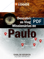 As Viagens Missionárias de Paulo: ©instituto de Teologia Logos