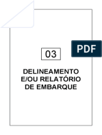 Delineamento E/Ou Relatório de Embarque