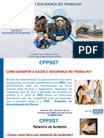 Técnico em Segurança Do Trabalho: Disciplina: CPPSST Turma - 79938-2023.1 08/03/23 Relatório de Acidentes