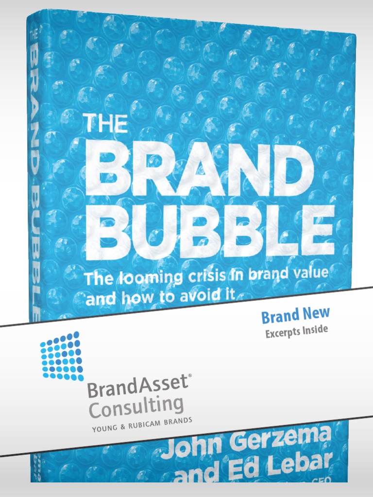 Brand Bubble Excerpt Brand Economic Bubble