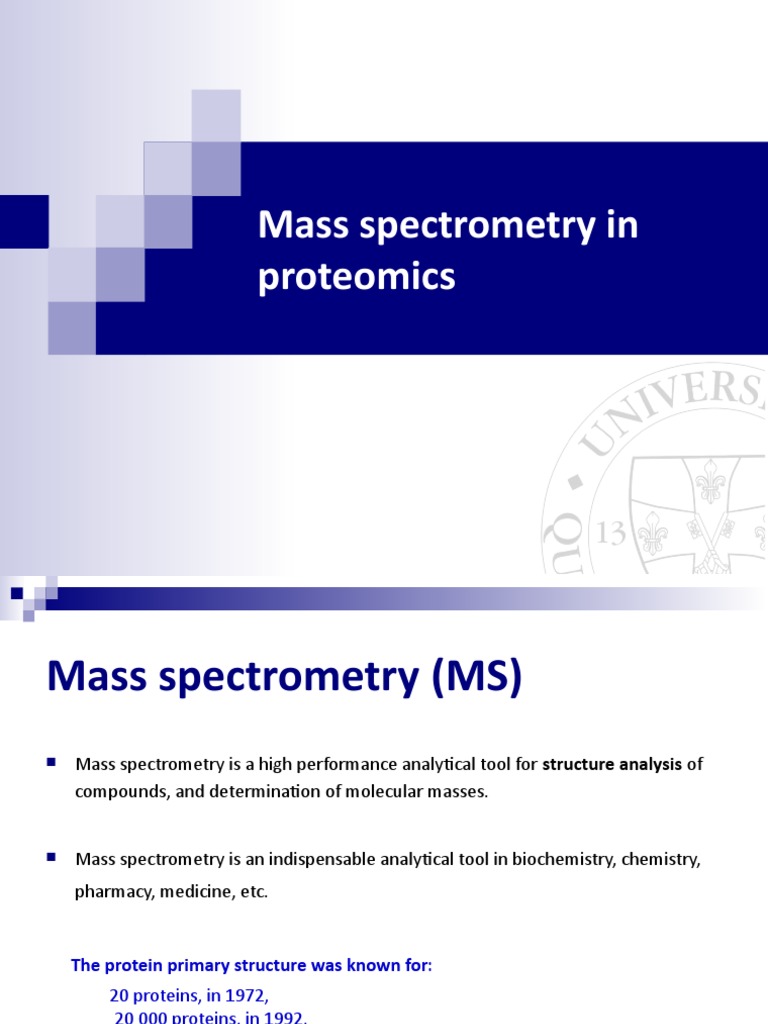 Mass Spectrometry in Proteomics A Powerful Analytical Tool for