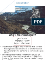 What Is Geomorphology? Why Study Geomorphology - 10 Reasons? Geomorphology Categories The Geomorphic System