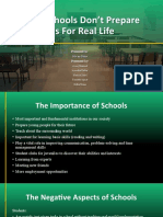 How Schools Don't Prepare Us For Real Life: Presented To: Presented by