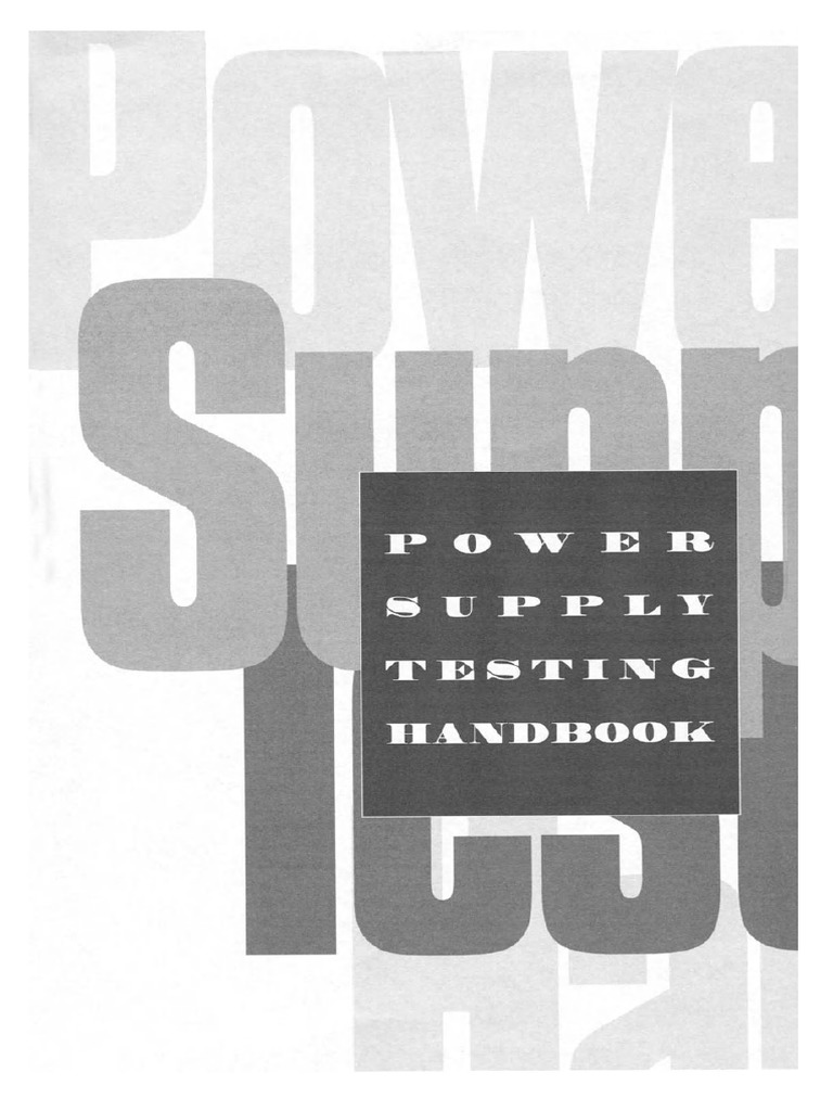 Earl Crandall (Auth.) Power Supply Testing Handbook Strategic Approaches in Test Cost