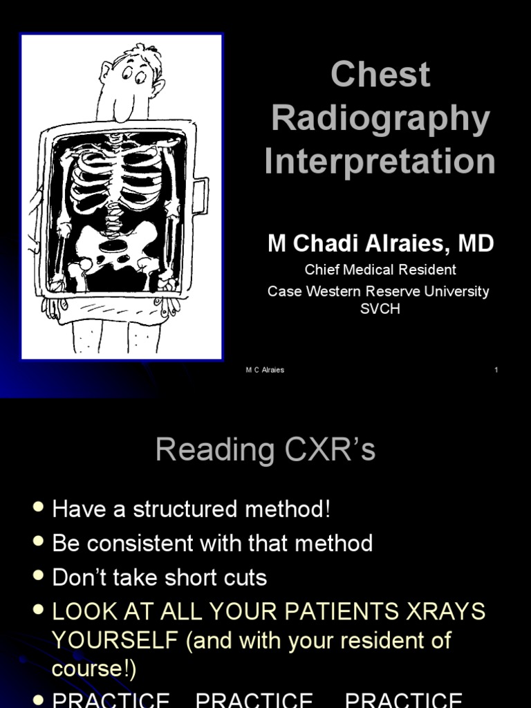 Chest Radiography Interpretation Guide | PDF | Lung | Respiratory System