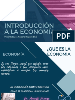 Introducción A La Economía: Presentado Por: Rossana Delgado Silva