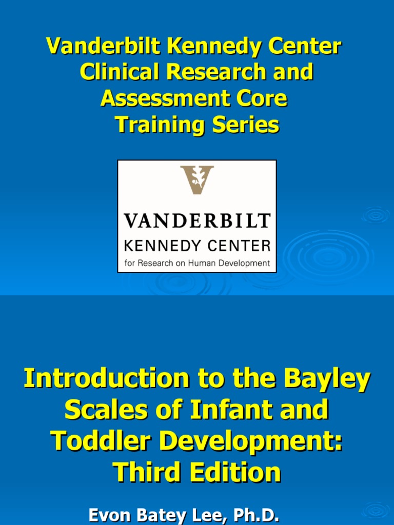 Vanderbilt Kennedy Center Clinical Research and Assessment Core