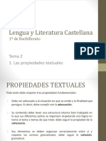 Lengua y Literatura Castellana: Tema 2 1. Las Propiedades Textuales