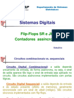 Sistemas Digitais: Flip-Flops SR e JK Contadores Assíncronos