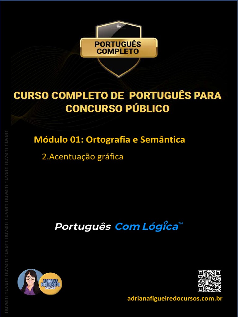 PORTUGUÊS E REDAÇÃO PARA CONCURSOS: ACENTUAÇÃO GRÁFICA: REGRAS GERAIS