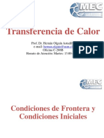 Transferencia de Calor: Prof. Dr. Hernán Olguín Astudillo E-Mail: Oficina C-208B Horario de Atención: Martes: 13:00-13:45