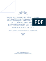 Breve Recorrido Histórico Sobre Los Estudios de Interpretación: La Teoría Del Sentido, La Desverbalización Y El Modelo Gravitacional de Gile