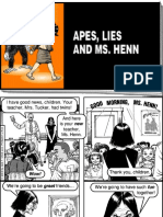 Apes, Lies and Ms. Henn
