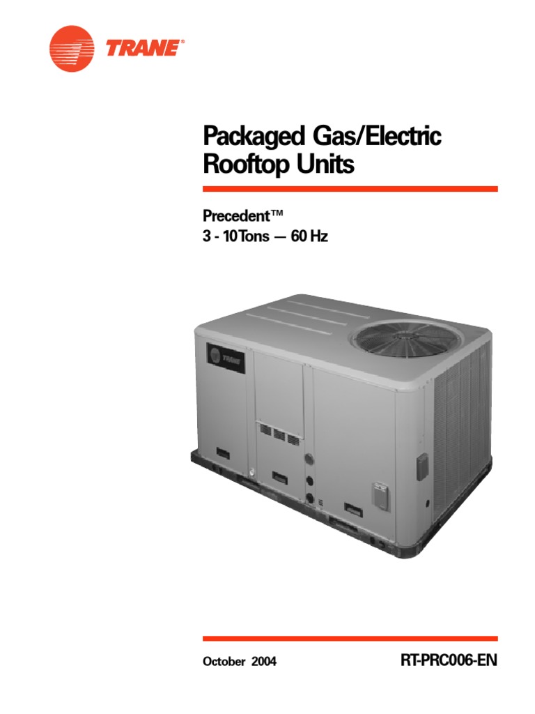 Packaged Gas/Electric Rooftop Units: Precedent™ 3 - 10 Tons - 60 HZ ...