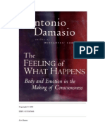 Antonio Damasio. The Feeling of What Happens Body