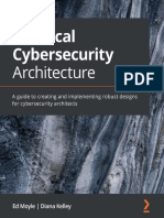 Practical Cybersecurity Architecture A Guide To Creating and Implementing Robust Designs For Cybersecurity Architects (Ed Moyle, Diana Kelley)