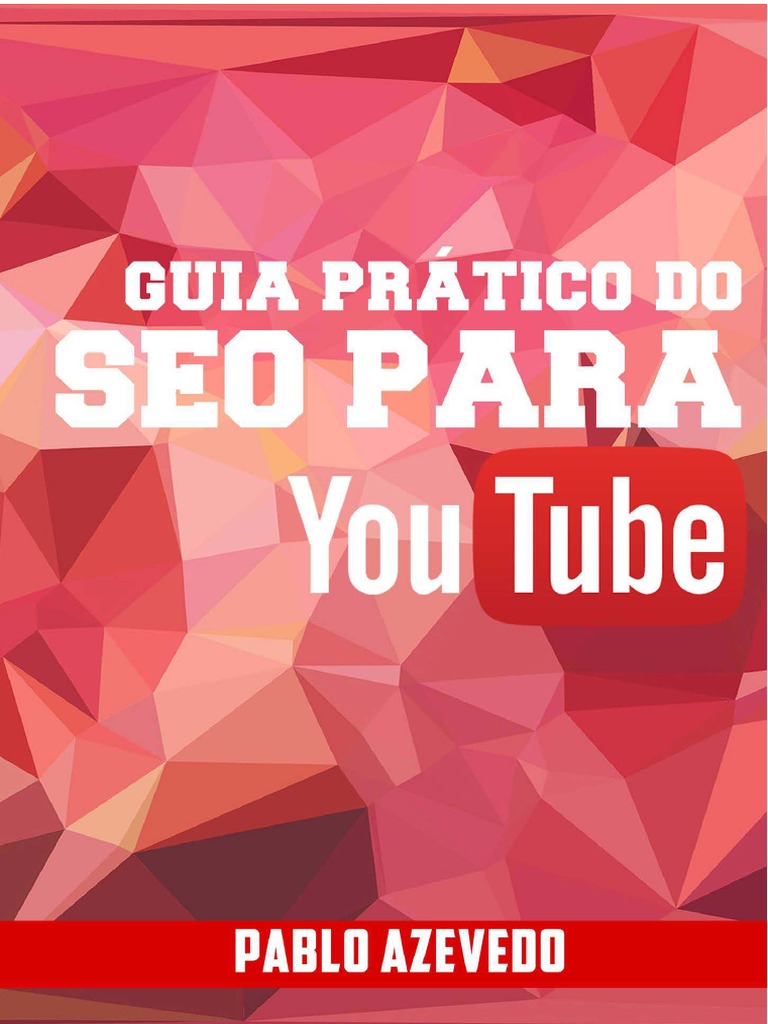 SEO para YouTube: Guia Prático e Completo | PDF | SEO | YouTube