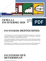 TEMA 6.1 Incoterms 2020: Lic. Walter Ayala Leaño Materia: Comercio Internacional Carrera: Contaduría Publica UMSS 2020