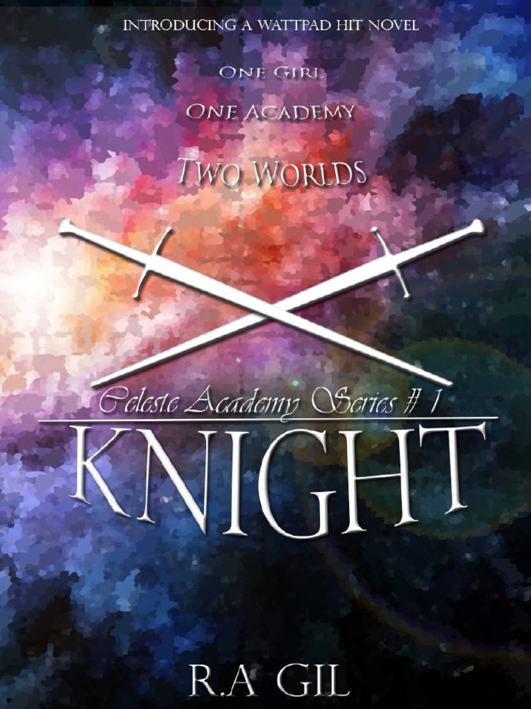 Knight  Celeste Academy Series BK #1 - Lovely - Wattpad