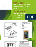 INS-VAL-005.01: Uso Y Operación Del Termómetro Fluke 54IIB Operación Del Tacómetro Óptico TESTO 470