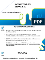 Ética Profissional em Direito E Pje: Prof.º Robson Arruda