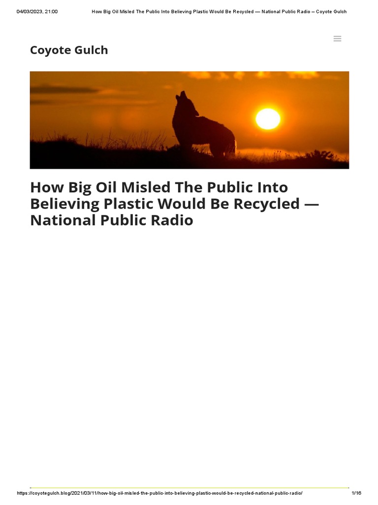 How Big Oil Misled The Public Into Believing Plastic Would Be Recycled National Public Radio