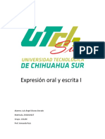 Expresión Oral y Escrita I: Alumno. Luis Ángel Chavez Dorado Matricula. 2302010027 Grupo. 1GA1M Prof. Armando Ruíz