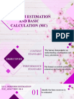 Perform Estimation and Basic Calculation (MC)